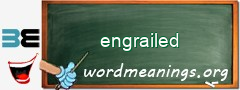 WordMeaning blackboard for engrailed